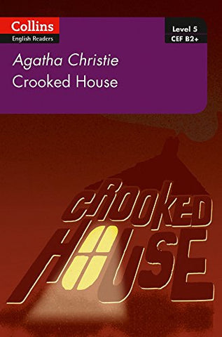 Crooked House (Collins Agatha Christie ELT Readers)