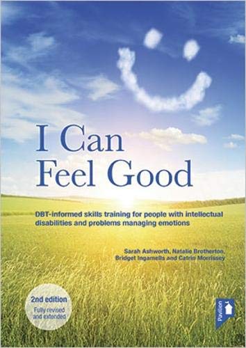 I Can Feel Good: DBT-informed Skills Training for People with Intellectual Disabilities and Problems Managing Emotions