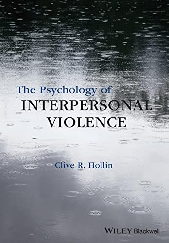 The Psychology of Interpersonal Violence