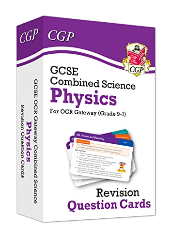 GCSE Combined Science: Physics OCR Gateway Revision Question Cards: ideal for exams and mocks in 2022 & 2023 (CGP GCSE Combined Science 9-1 Revision)