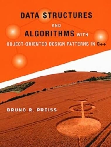 Data Structures and Algorithms with Object-oriented Design Patterns in C++