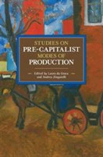 Studies in Pre-Capitalist Modes of Production : Historical Materialist Volume 97 (Historical Materialism)