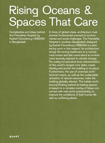 Rising Oceans & Spaces That Care : Complexities and ideas behind the Friendship Hospital by Kashef Chowdhury / URBANA in Bangladesh