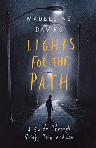 Lights For The Path: A Guide Through Grief