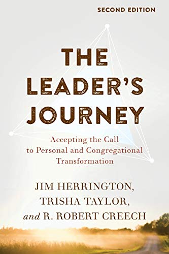 The Leaders Journey: Accepting the Call to Personal and Congregational Transformation