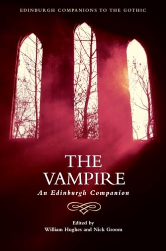 The Vampire : An Edinburgh Companion