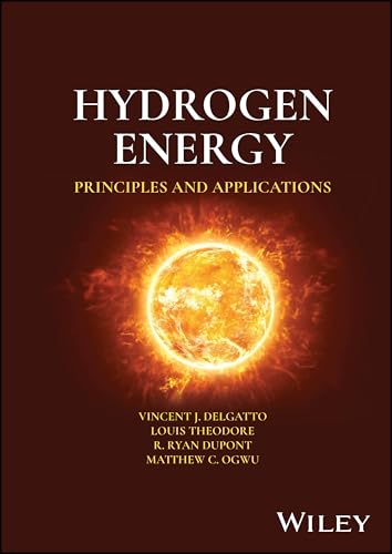 Hydrogen Energy : Principles and Applications