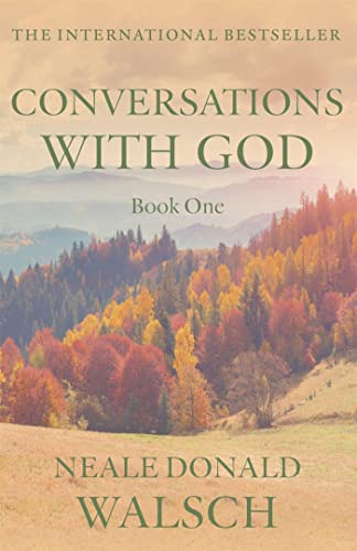 Conversations with God, Book 1: An Uncommon Dialogue