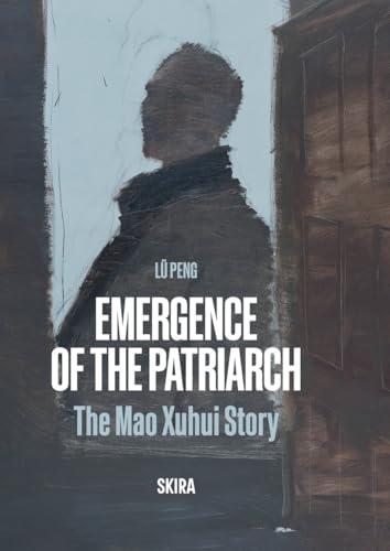 Emergence of the Patriarch : The Mao Xuhui Story