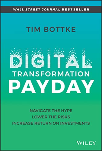 Digital Transformation Payday: Navigate the Hype