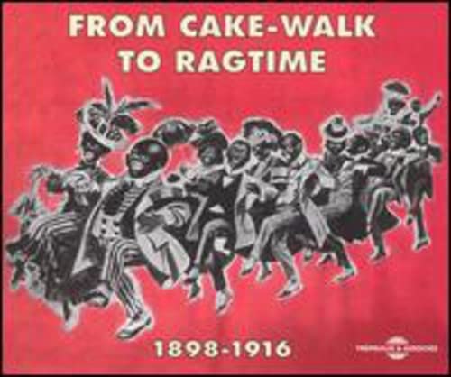 From Cake Walk To Rag Time - From Cakewalk to Ragtime [CD]