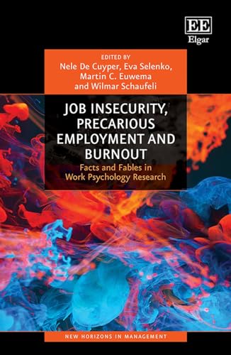 Job Insecurity, Precarious Employment and Burnout : Facts and Fables in Work Psychology Research