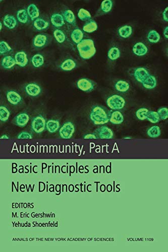 Autoimmunity: Pt. A: Basic Principles and New Diagnostic Tools
