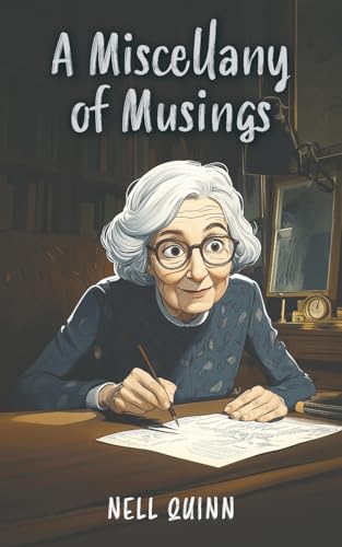 A Miscellany of Musings
