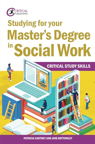 Studying for your Master’s Degree in Social Work (Critical Study Skills)