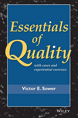 Essentials of Quality with Cases and Experiential Exercises