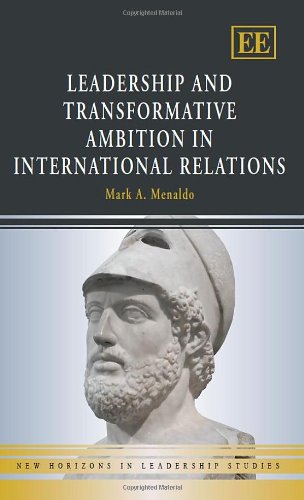 Leadership and Transformative Ambition in International Relations