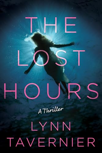 The Lost Hours : A Novel