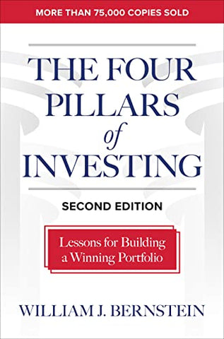 The Four Pillars of Investing, Second Edition: Lessons for Building a Winning Portfolio