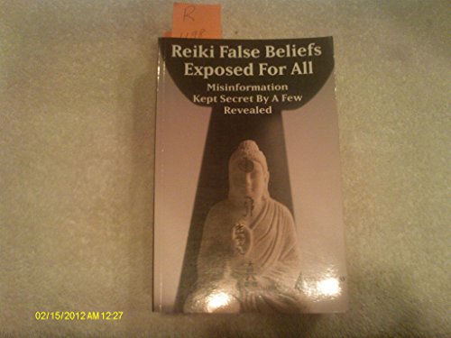 Reiki False Beliefs Exposed For All
