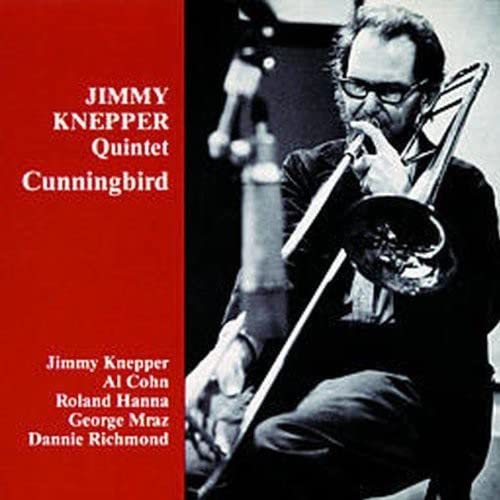 Jimmy Knepper Quintet - Cunningbird [CD]