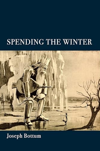 Spending the Winter: A Poetry Collection