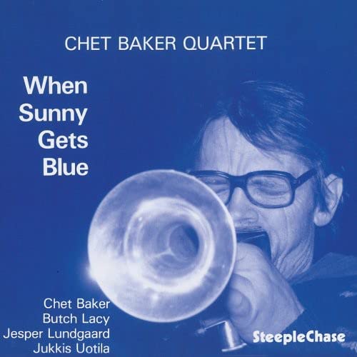Chet Baker Quartet - When Sunny Gets Blue [CD]