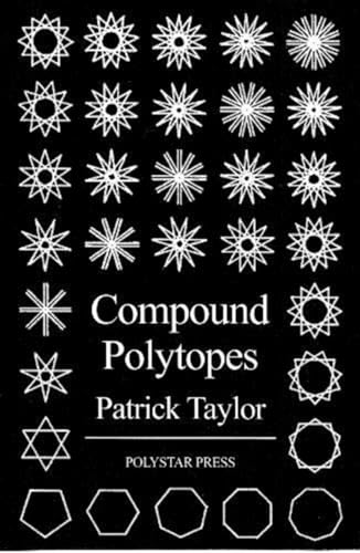 Compound Polytopes : polygons, tilings, polyhedra...