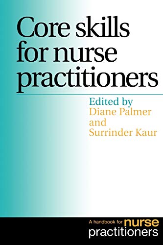 Core Skills for Nurse Practitioners: A Handbook for Nurse Practitioners