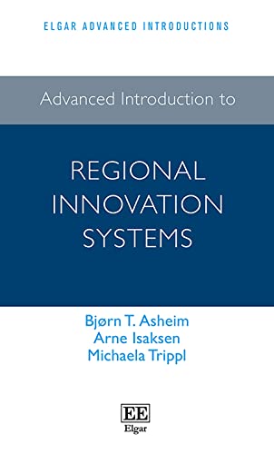 Advanced Introduction to Regional Innovation Systems
