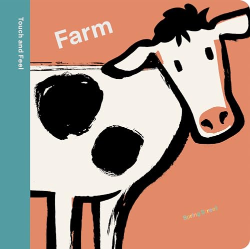 Spring Street Touch and Feel: Farm