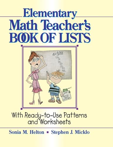 The Elementary Math Teachers Book of Lists: With Ready-to-Use Patterns and Worksheets