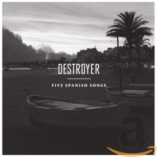 Destroyer - Five Spanish Songs [CD]
