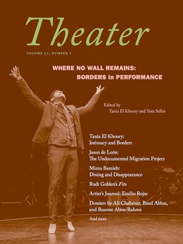 Where No Wall Remains: Borders in Performance