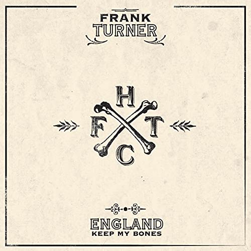 Turnerfrank - England Keep My Bones: 10th Anniversary Edition (LP) [VINYL]