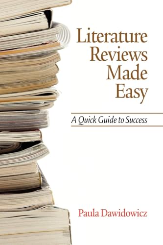 Literature Reviews Made Easy : A Quick Guide to Success
