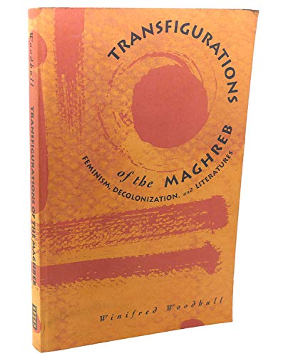 Transfigurations Of The Maghreb: Feminism
