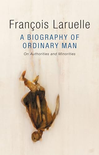 A Biography of Ordinary Man: On Authorities and Minorities