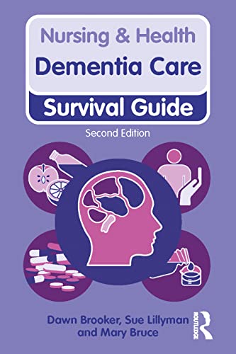 Dementia Care, 2nd ed (Nursing and Health Survival Guides)