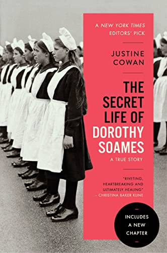 The Secret Life of Dorothy Soames : A True Story
