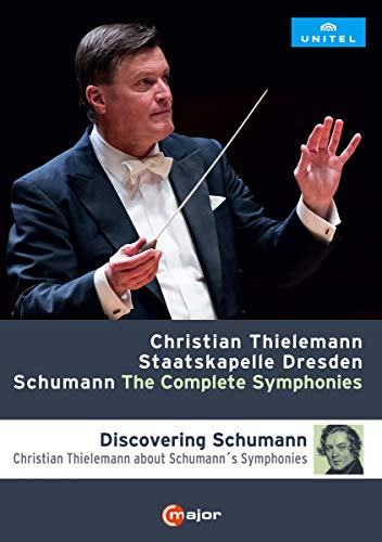 Schumann The Complete Symphonies Thielem [DVD]