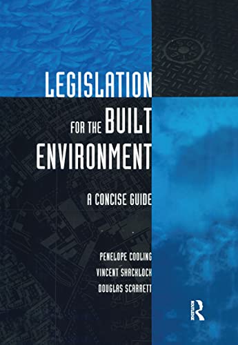 Legislation for the Built Environment : A Concise Guide