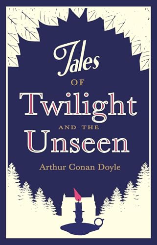 Tales of Twilight and the Unseen