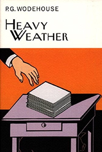 Heavy Weather (Everyman's Library P G WODEHOUSE)