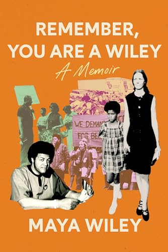 Remember, You Are a Wiley : The Unfinished Fight for the Vote