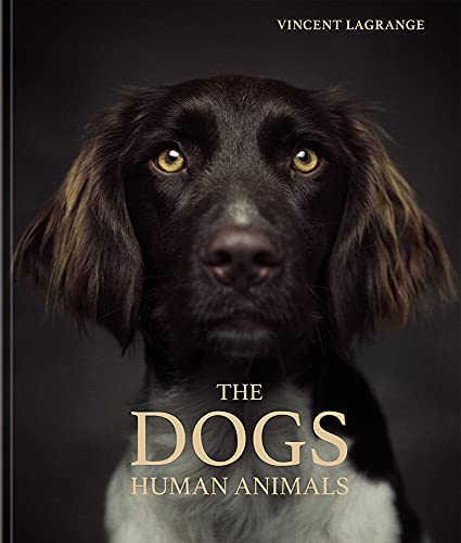 Dogs: The Human Animals