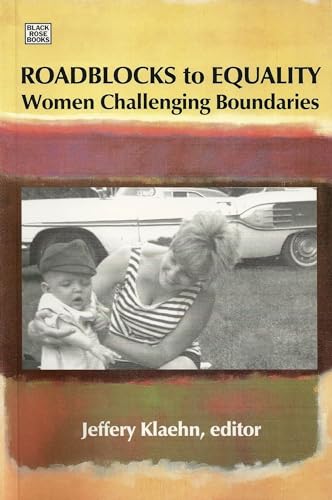 Roadblocks To Equality - Women Challenging Boundaries