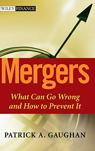 Mergers: What Can Go Wrong and How to Prevent it