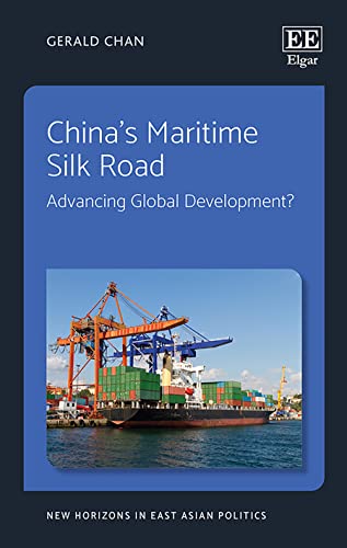 China’s Maritime Silk Road : Advancing Global Development?