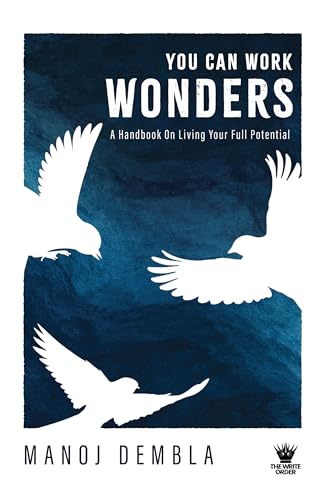 You Can Work Wonders